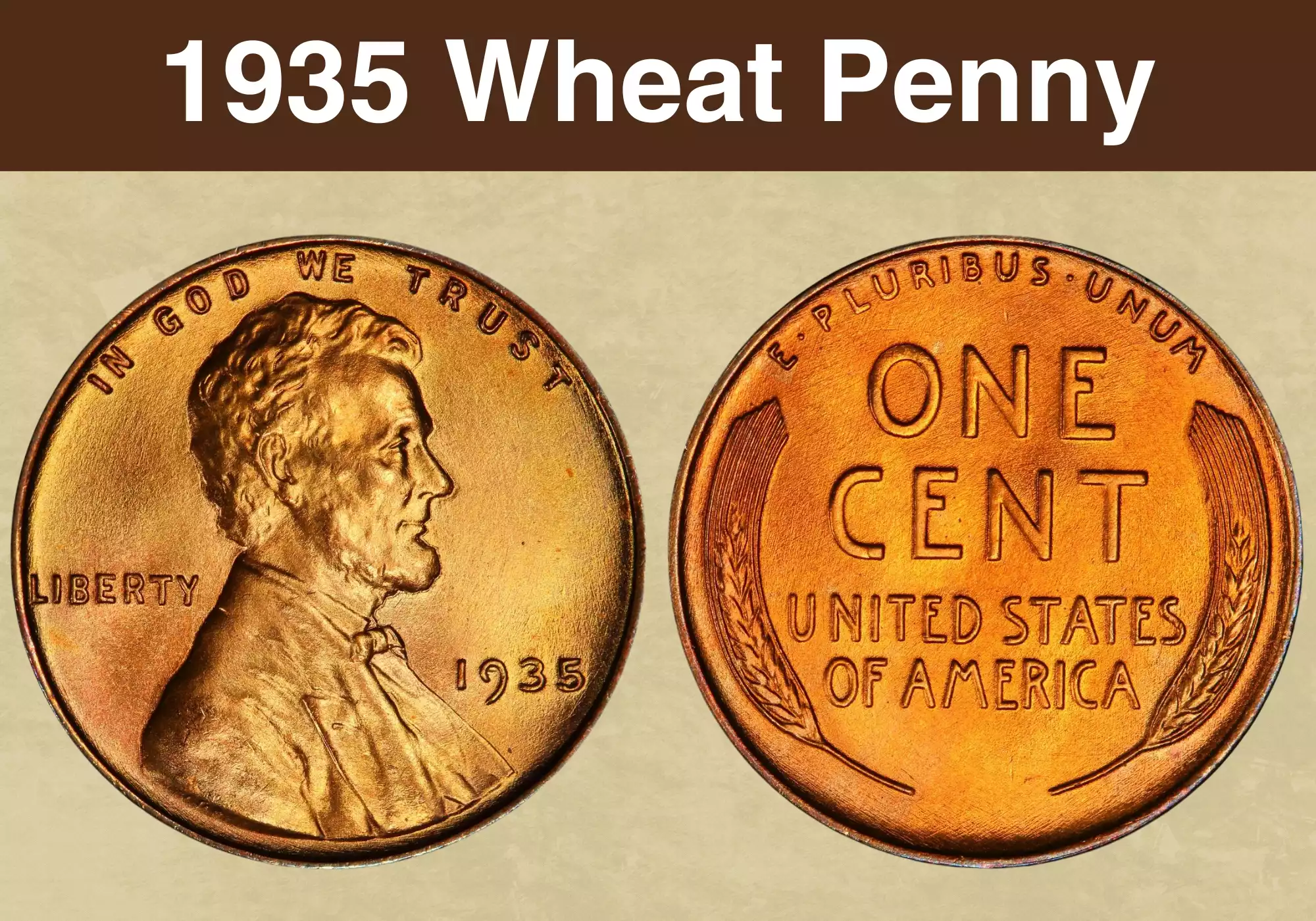 1935 Lincoln Wheat Penny obverse and reverse, showing Lincoln portrait and wheat ear design